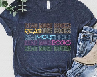 Librarian Shirt, Book Lover Gift, Read More Books Shirt, Librarian Gift, Library Shirt, Bookworm Shirt, Reading Shirt, Library T-shirt, Read