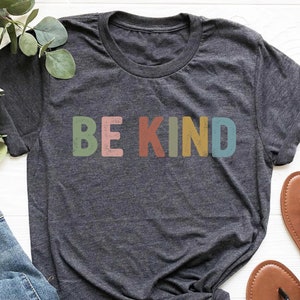 Be Kind Shirt, Kindness Shirt, Christian Shirt, Retro Be Kind Shirt, Vintage Jesus Shirt, Love Christian Shirt, Women&#39;s Shirt,Gift For Women