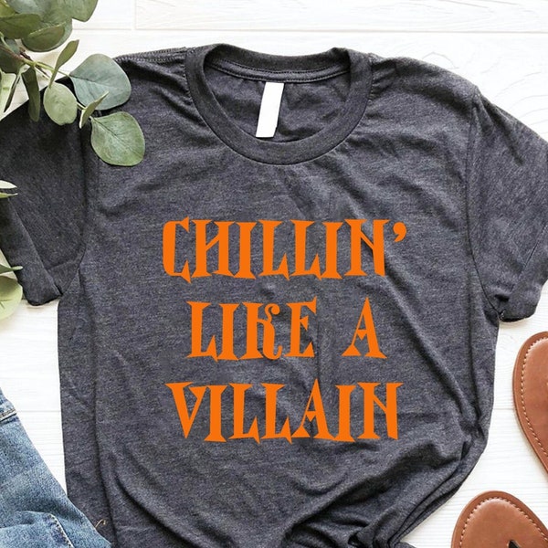 Villains Shirt, Chillin Like a Villain Shirt, Descendents Shirt, Villains Horror Movie Shirt, Halloween Shirt, Chillin Like A Villain Tee