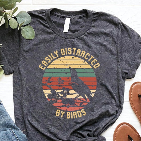 Easily Distracted by Birds, Bird Watching Shirt, Funny Gift for Bird Watcher, Retro Vintage Birds, Bird Lover Shirt, Nature Shirt, Cute Bird