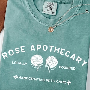 Comfort Colors® Rose Apothecary Shirt, Schitt Creek Shirt,Rosebud Motel Shirt, Handcrafted with Care, Moira Rose Shirt, David Rose Shirt