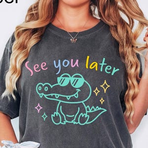 Comfort Colors® See You Later Alligator Teacher Shirt, Last Day of School Tee, End of Year Teacher TShirt, Teacher Summer Gift, Teacher Gift