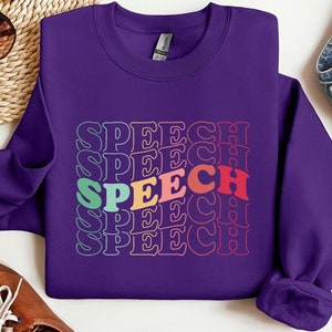 Speech Sweatshirt, Pathologist Shirt, Speech Therapy Shirt, Slp Shirt, Speech Pathology Tee, SLPA Shirt, Speech Pathologist Shirt, Slp Gift