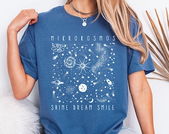 Mikrokosmos Graphic Shirt, Shine Dream Smile Tee, Twinkling Starlight Shirt, Space Shirt, Celestial Shirt, Mikrokosmos Shirt,Mikrokosmos