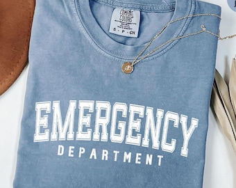 Comfort Colors® Emergency Department Nurse Shirt, ER Nurse Shirt, Emergency Medicine Nurse, Emergency Nurse Gift, Nursing Gift,Nurse T-Shirt