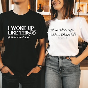 Honeymoon Shirt, I Woke Up Like This, Honeymoon Shirts for Couples, Just Married Shirts, Mr and Mrs Shirts, Newlywed Shirts, #married Tee