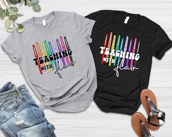 Teaching With Flair Shirt, Teacher Shirt, Flair Pen Teacher Tee, Teacher Gift, Funny Teacher Shirt, Teacher Life, Teacher Shirts For Women