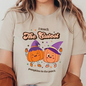 Fall Teacher Shirts, Halloween Teacher Shirt, Pumpkin Teacher Shirt, Cute Teacher Shirts, I Teach The Cutest Pumpkins In The Patch Shirt Tee