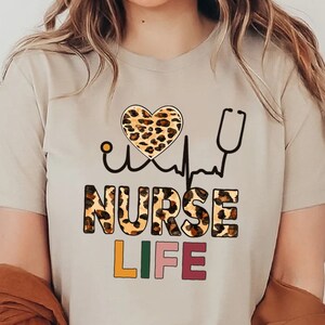 Nurse Life Shirt, Leopard Nurse Shirt, Nurse Gift, Gift For Nurse, Nurse Graphic Shirt, Nursing School Grad Gift, Nurse Appreciation, RN Tee
