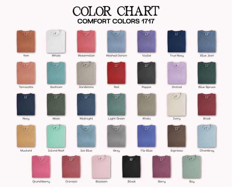 K&ouml;nnte beinhalten: Eine Farbkarte f&uuml;r Comfort Colors 1717 T-Shirts mit f&uuml;nfunddrei&szlig;ig verschiedenen Stoffmustern in diversen Farbt&ouml;nen, darunter Yam, Wei&szlig;, Wassermelone, gewaschenes Denim, Violett, Marine, Blue Jean, Terrakotta, Seafoam, Sandstein, Rot, Pfeffer, Orchidee, Blaufichte, Moos, Mitternacht, Hellgr&uuml;n, Khaki, Elfenbein, Ziegel, Senf, Island Reef, Eisblau, Grau, Flo Blue, Espresso, Chambray, Crunchberry, Karmesin, Bl&uuml;te, Schwarz, Beere und Bay.