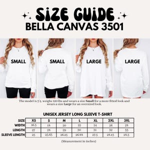 May include: A size guide for the Bella Canvas 3501 unisex jersey long sleeve t-shirt. The image displays four views of a white long sleeve shirt in small and large sizes, alongside a table listing measurements in inches for sizes XS to 3XL.