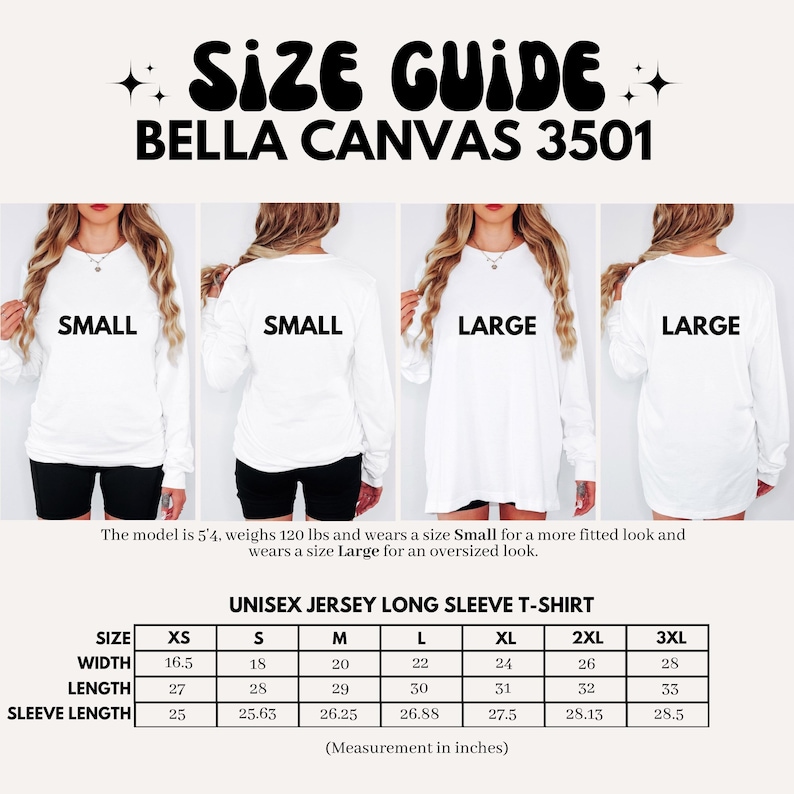 May include: A size guide for the Bella Canvas 3501 unisex jersey long sleeve t-shirt. The image displays four views of a white long sleeve shirt in small and large sizes, alongside a table listing measurements in inches for sizes XS to 3XL.
