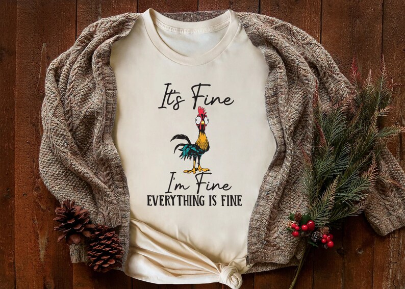 It's Fine I'm Fine Everything Is Fine Shirt, Cute Chicken Tee, Sarcasm T-Shirt, Everything Is Fine, Funny Chicken Tee,Funny Gift Chicken Tee bild 4