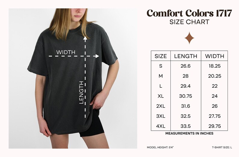 May include: A charcoal grey short-sleeve t-shirt with a size chart labelled Comfort Colors 1717. The chart lists sizes S through 4XL with corresponding length and width measurements in inches. The graphic includes arrows indicating how to measure width and length.