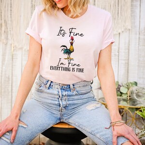 It's Fine I'm Fine Everything Is Fine Shirt, Cute Chicken Tee, Sarcasm T-Shirt, Everything Is Fine, Funny Chicken Tee,Funny Gift Chicken Tee bild 7
