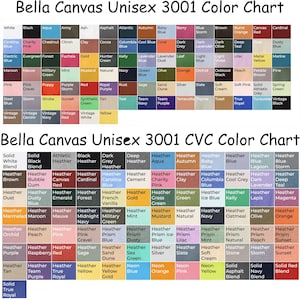 May include: A Bella Canvas Unisex 3001 colour chart and a Bella Canvas Unisex 3001 CVC colour chart. These charts display a grid of numerous small coloured squares, each labelled with its specific colour name, representing the available fabric options.