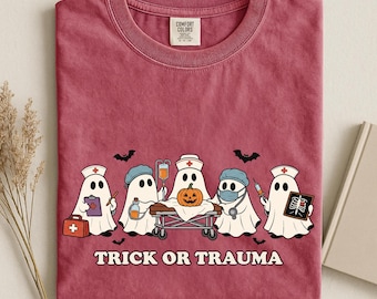 Trick or Trauma Nurse Shirt, Spooky Halloween Nurse Tee, ER Nurse Gift, Healthcare Worker Halloween, Ghost Nurse Comfort Colors