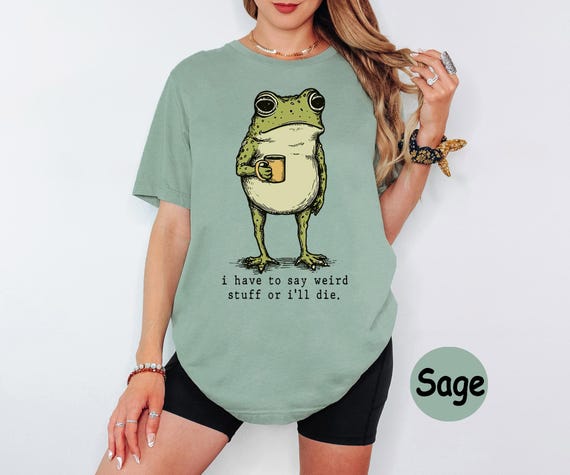 Bella Canvas® I Have To Say Weird Stuff Shirt, Funny Sarcastic Quote Tee, Humor Mental Health Coping Apparel, Cute Introvert Gift