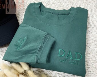 Custom Embroidered Dad Sweatshirt with Kids Name on Sleeve, Personalized Gift for Dad, Fathers Day Gift for Dad, Gift for New Dad