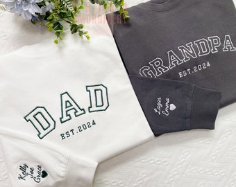 Custom Embroidered Dad and Grandpa Sweatshirt, with Kids' Names on the Sleeve, Gift for Dad, Father's Day Gift