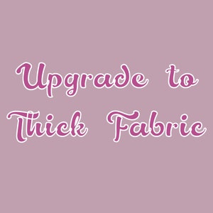 Upgrade the thick fabric