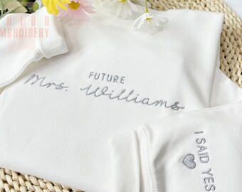 Felpa personalizzata Future Mrs, regalo di fidanzamento, ho detto sì maglione, regalo per la doccia nuziale, felpa sposa, CustomFuture Mrs, felpa Wifey