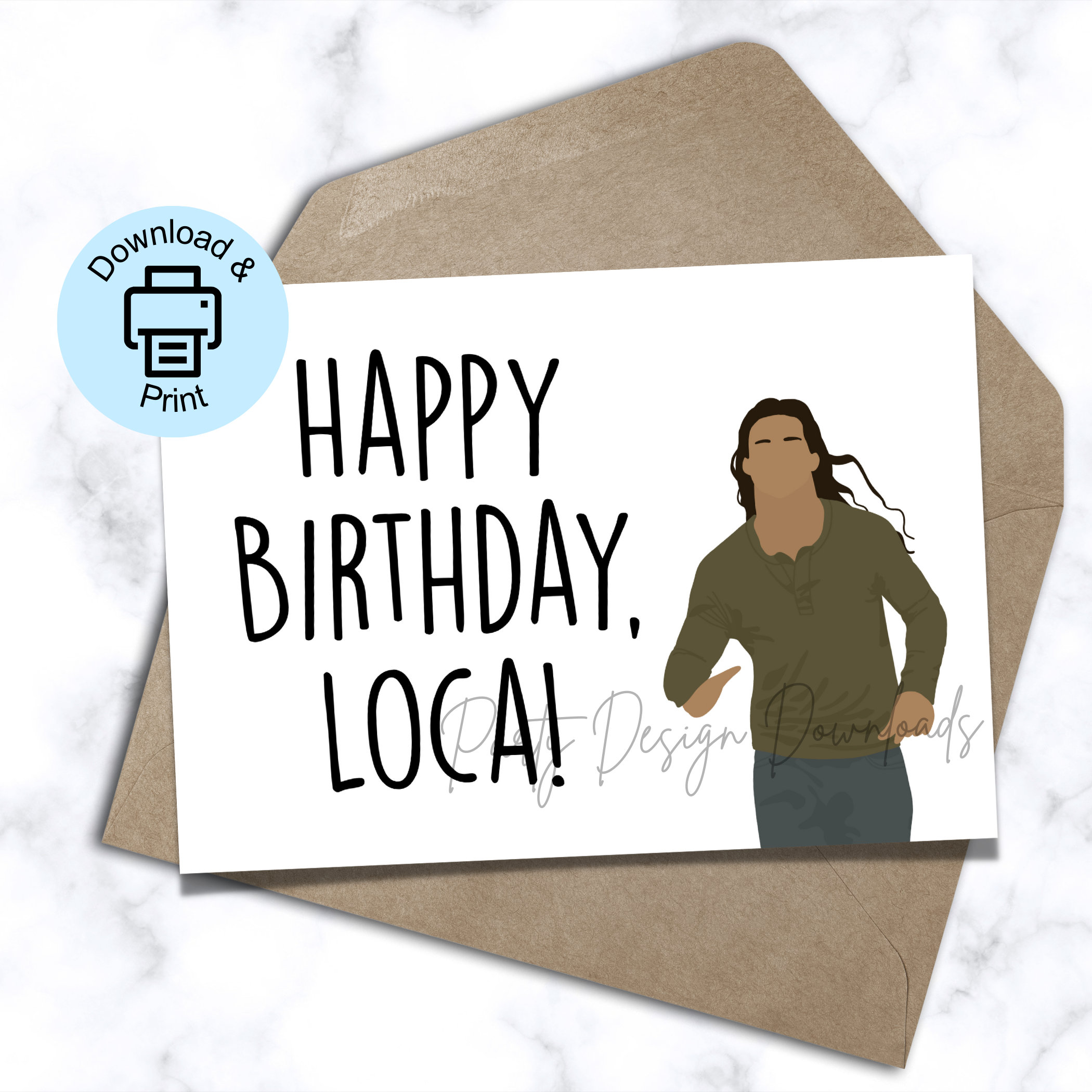Happy Birthday Loca Printable Birthday Card, Bella Where The Hell Have You Been Loca, Funny Birthday Card, Printable Birthday Card