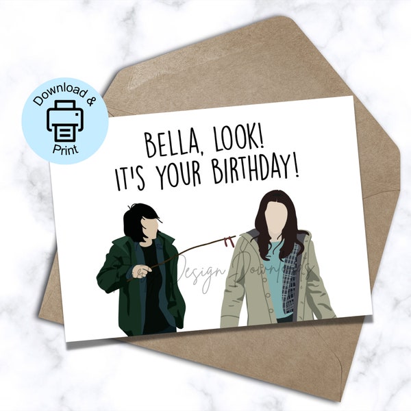 Bella Look It’s Your Birthday Printable Birthday Card, Bella Look It’s A Worm, Bella Swan Card, Funny Birthday Card, Printable Birthday Card