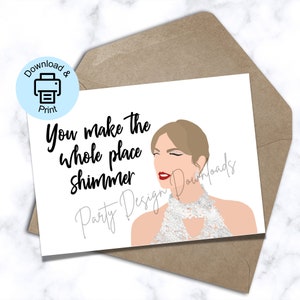 Make The Whole Place Shimmer TS Printable Birthday Card, TS Birthday Card, TS Bday Card, Printable Birthday Cards