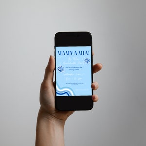 May include: A black smartphone displays a light blue invitation with the text "MAMMA MIA!" in dark blue. The invitation is for a bachelorette party, featuring disco ball graphics and wavy blue lines. The date and time are also included.