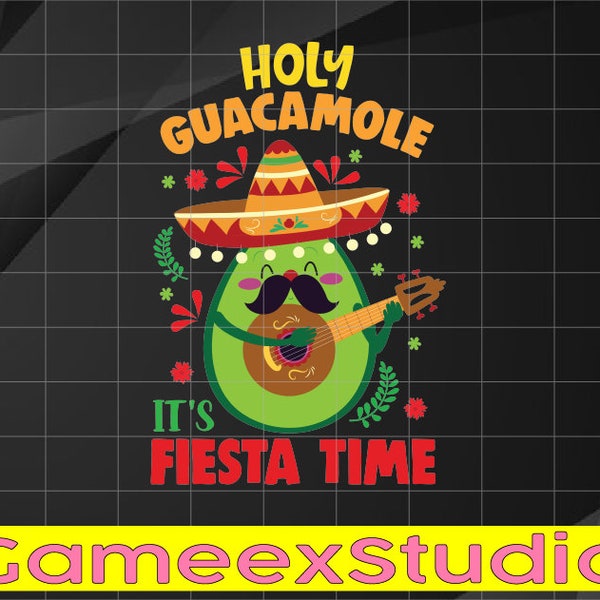 Guacamole Cinco De Mayo Mexican Fiesta Svg, Funny Cinco de Mayo Png Shirt Design, Mexican Food Themed Svg, Mothers day Svg, Digital Download