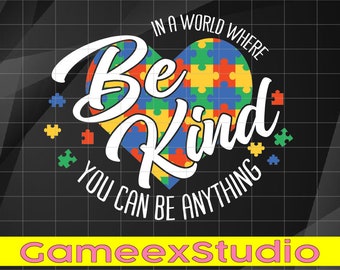 In A World Where You Can Be Anything Be Kind Kindness Svg Png,  Be Kind Svg, Kindness Hands, Colorful Design