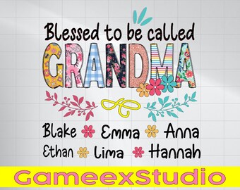 Personalized Grandma- Custom Blessed To Be Called Flower, Custom Blessed To Be Called Grandma Flowers Butterly Lovers, Digital Download