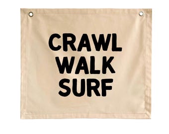 Crawl walk surf banner | boys wall hanging ~ shell