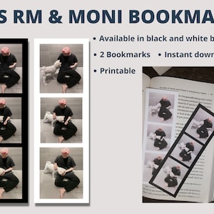 May include: A set of two printable bookmarks featuring a black and white photo of a man with a dog. The text "BTS RM & MONI BOOKMARK" is at the top of the image. The text "Available in black and white backg. • 2 Bookmarks • Instant download • Printable" is below the image.