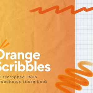 May include: An orange and white digital product graphic with the text "Orange Scribbles" and "88 Precropped PNGS + GoodNotes Stickerbook". The background is a gradient of orange and white with orange scribbles and a grid.