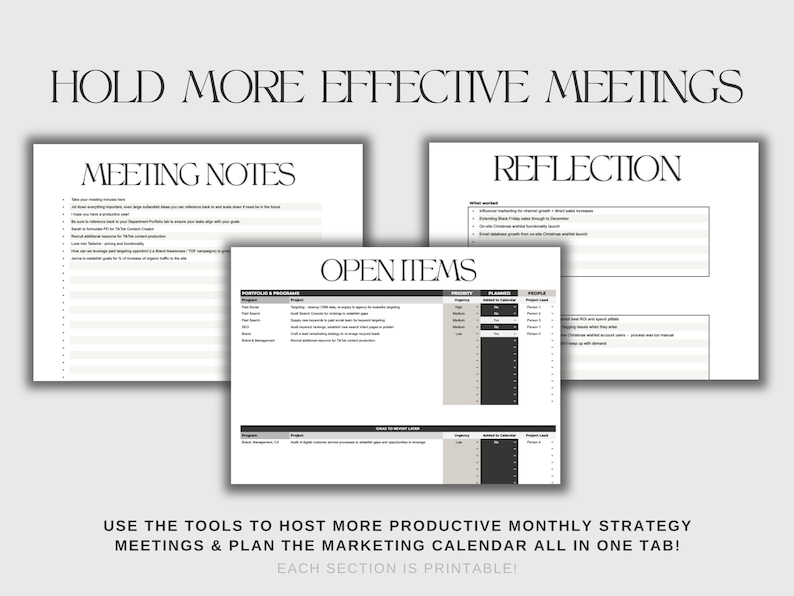 Over a grey background the heading reads: Hold More Effective Meetings. Below are 3 samples from the spreadsheet showing the contents of each: Meeting Notes, Reflection, Open Items. Text reads: plan the marketing calendar all in one tab
