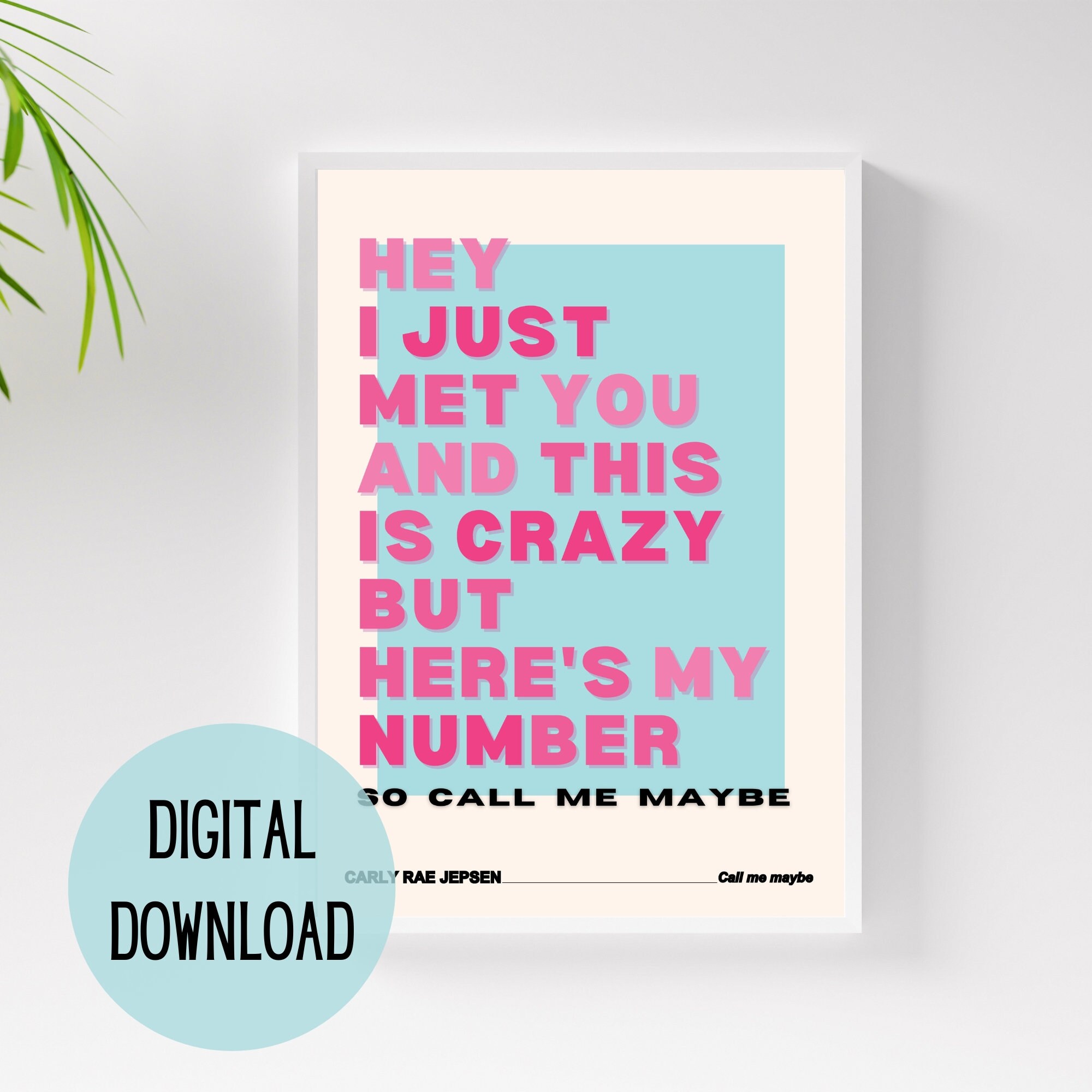 Call Me Maybe Lyrics Digital Wall Art, Carly Rae Jepsen Song, Pop Music Lyrics Poster ...