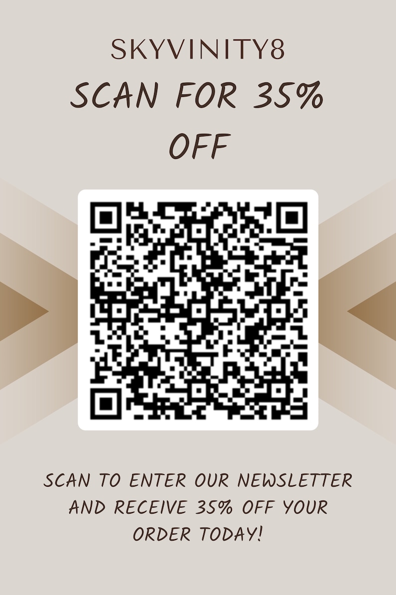 Pode incluir: Um c&oacute;digo QR preto e branco com o texto "SKYVINITY8 SCAN FOR 35% OFF" acima e o texto "SCAN TO ENTER OUR NEWSLETTER AND RECEIVE 35% OFF YOUR ORDER TODAY!" abaixo.