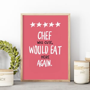 Chef era lindo volvería a comer aquí reseña de 5 estrellas cartel o lienzo rosa, cocina minimalista rosa arte de pared femenino, impresión divertida y linda de la cita del chef