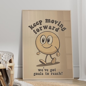 Keep Moving Forward Retro Cartoon Art Poster or Canvas, Classroom Decor, Motivational Poster, Gen Z Slang Class Posters, Kids Room Wall Art