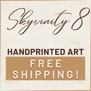 May include: Hand-printed art with the text "Skyvinity 8" and the words "FREE SHIPPING!" in a brown rectangle.