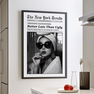 Better Late Than Ugly Asian Woman Makeup Newspaper Wall Art Poster or Canvas, Vintage Female Funny Bathroom Sign, Retro Trendy Wall Prints