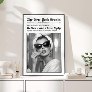 Better Late Than Ugly Makeup Funny Quote Newspaper Wall Art Poster or Canvas, Vintage Female Funny Bathroom Sign, Retro Trendy Wall Prints