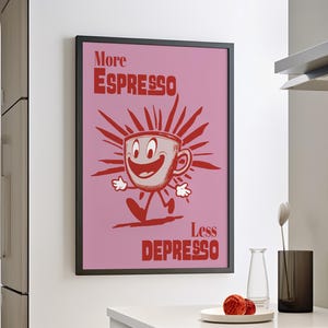 Pink Print More Espresso Less Depresso Wall Art Poster or Canvas, Retro Kitchen Print Funny, Coffee Bar Poster Perfect Gift for Coffee Lover