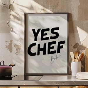 Yes Chef Wall Art Canvas or Poster Print Gift for Chef, Typography Kitchen Wall Decor, Chef Poster Modern Minimalistic Restaurant Decor