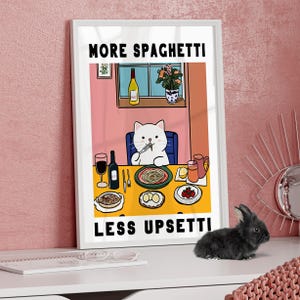 More Spaghetti Less Upsetti Cat Illustration Poster or Canvas Print, Retro Diner Poster, White Cat Eating Pasta Funny Typography Wall Art