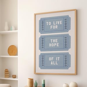 Vintage Ticket To Live For The Hope Of It All Poster or Canvas Print, Retro Ticket Stub Wall Art, Movie Ticket Art Print, Trendy Preppy Art