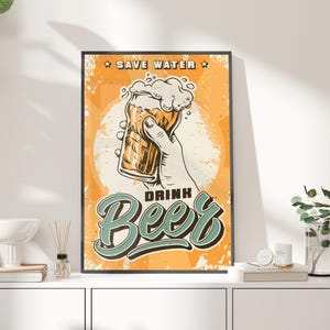 Save Water Drink Beer Vintage Bar Sign Art Print or Canvas, Humorous Man Cave Beer Lover Gift, Home Conversation Piece, Unique Beer Cart
