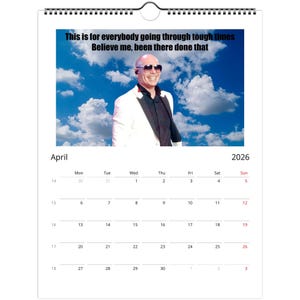 Pitbull Singer Inspirational Meme Calendar 2026 - delivers to USA & Canada only image 4